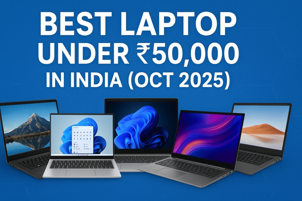 Best laptop under 50000 in India (Oct 2025)