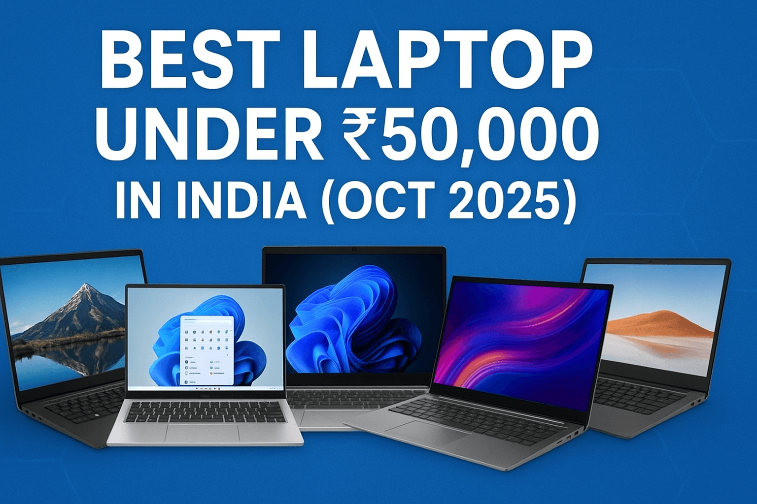 Best laptop under 50000 in India (Oct 2025)